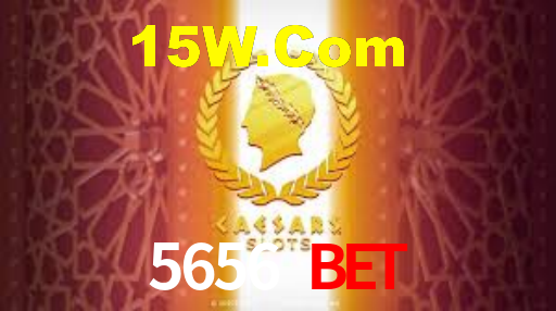 5656 Bet
